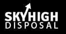 Skyhigh Disposal