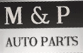 M & P Auto Parts