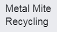 Metal Mite Recycling