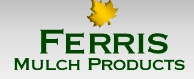 Ferris Mulch Products, LLC