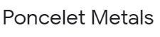 Poncelet Metals